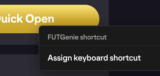 Right-click menu with Assign keyboard shortcut on the Quick Open button