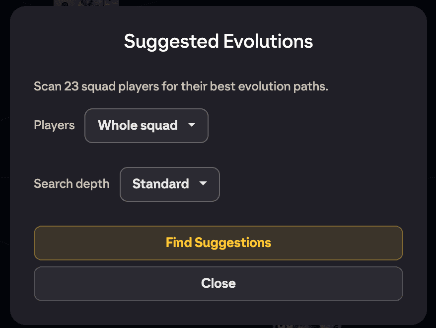 The Suggested Evolutions chooser showing the Players scope, Search depth options and the Find Suggestions button